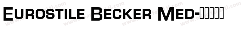Eurostile Becker Med字体转换